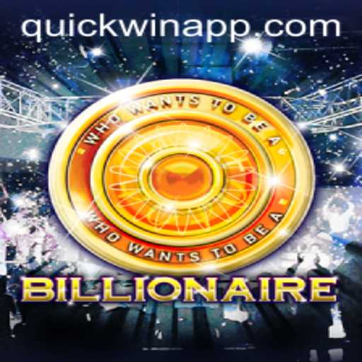 Unveiling the Thrills of 'Billionaire: Quickwin'- A Game of Strategy and Speed