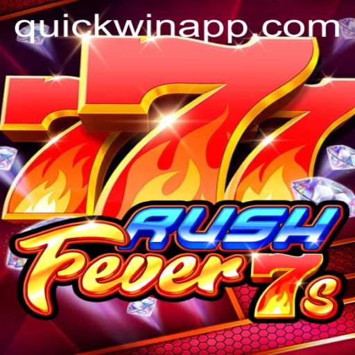RushFever7s: The Thrill of Quickwin Gaming